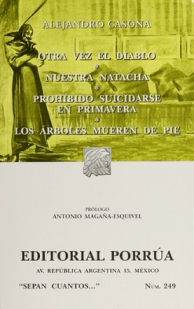 OTRA VEZ EL DIABLO-NUESTRA NATACHA-PROHIBIDO SUICIDARSE EN PRIMAVERA-LOS  ARBOLES MUEREN DE PIE