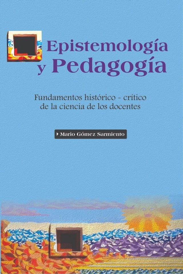 EPISTEMOLOGIA Y PEDAGOGIA