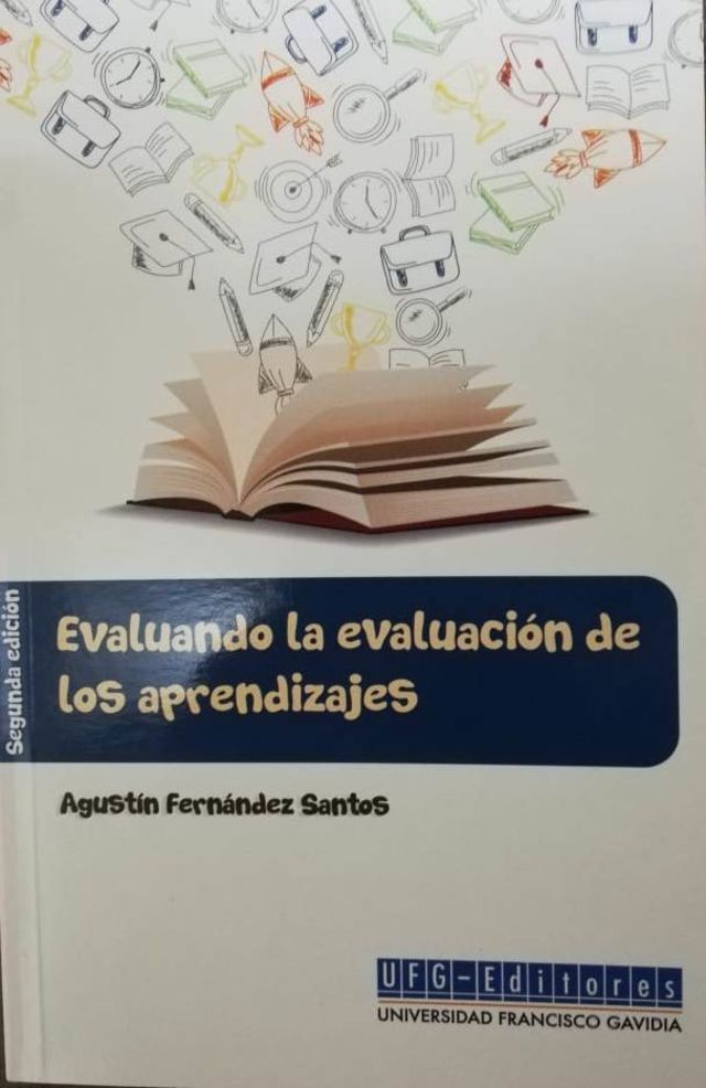 EVALUANDO LA EVALUACION DE LOS APRENDIZAJES (2A. ED)