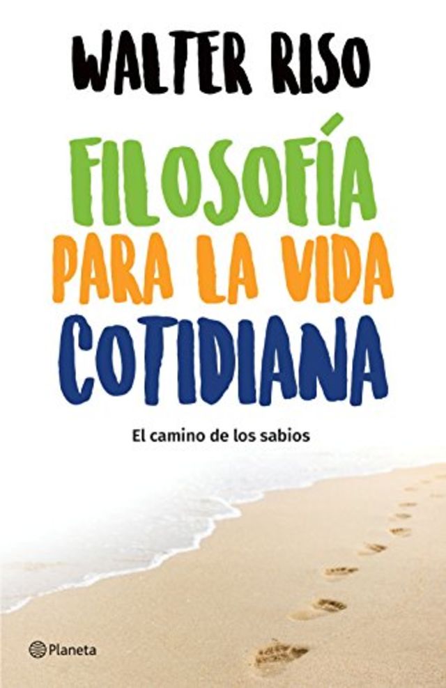 FILOSOFIA PARA LA VIDA COTIDIANA