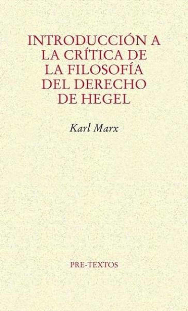 Introduccion A La Critica De La Filosofia Del Derecho De Hegel 7596