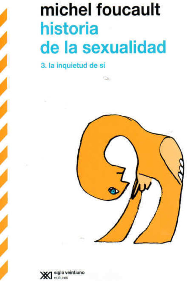 Historia De La Sexualidad 3 La Inquietud De Si 2759